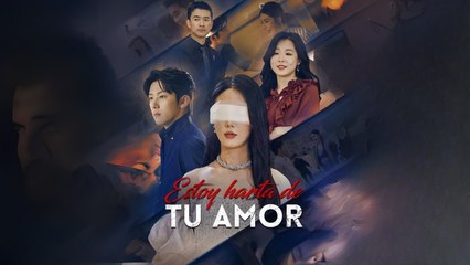 Estoy Harta De Tu Amor Completo