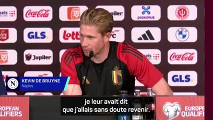 Naples - De Bruyne : "Le match contre City ? Je l'avais annoncé"