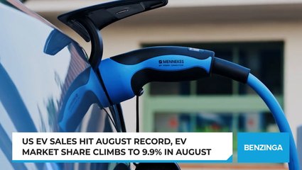 US EV Sales Hit August Record, EV Market Share Climbs To 9.9% In August
