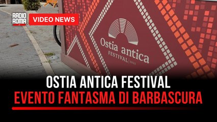 Ostia Antica Festival, in fila per Barbascura ma l'evento non c'è. La ricostruzione del giallo
