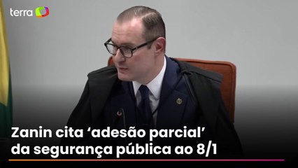 Zanin diz que houve ‘adesão parcial’ da segurança pública ao 8 de Janeiro