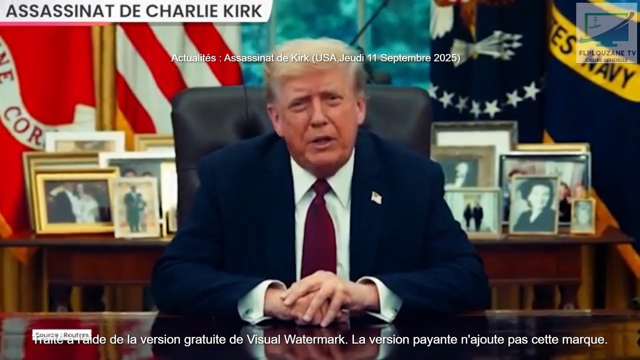 Actualités : Assassinat de Kirk (USA,Mercredi 10 Septembre 2025) et autres actualités mondiales