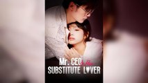 Mr. CEO Is Her Substitute Lover