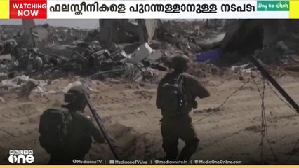 ഗസ്സയിൽ നിന്ന്​ ഫലസ്തീനികളെ പുറന്തള്ളാനുള്ള നടപടി വിപുലപ്പെടുത്തി ഇസ്രയേൽ