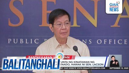 Sen. Lacson - Walang pagtatakpan ang Blue Ribbon Committee sa imbestigasyon sa flood control projects | Balitanghali