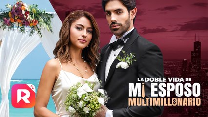 La doble vida de mi esposo multimillonario Completo en Español