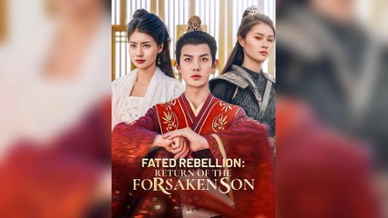 Fated Rebellion: Return Of The Forsaken Son