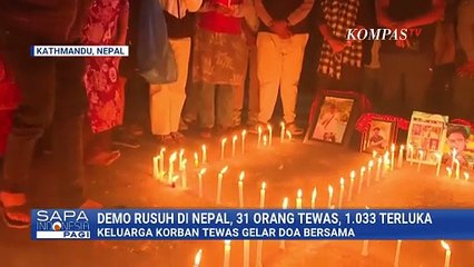 Momen Keluarga Korban Tewas di Nepal Gelar Doa Bersama | SAPA PAGI