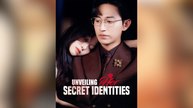 Unveiling Her Secret Identities Full Movies