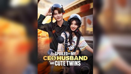 Spoiled By My CEO Husband And Cute Twins