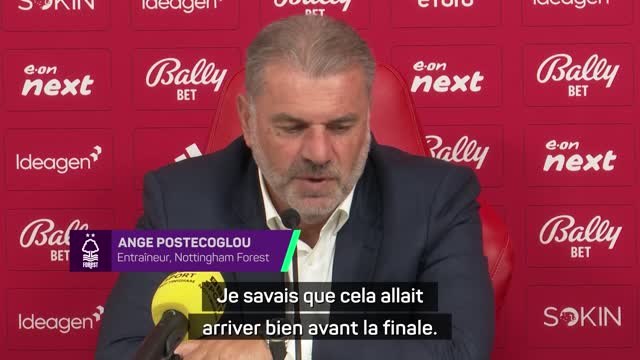 Nottingham Forest - Postecoglou : Mon licenciement de Tottenham ? Je savais que cela allait arriver