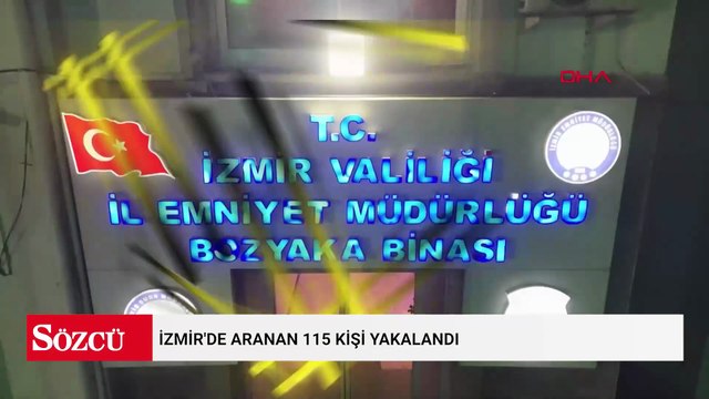 İzmir'de aranan 115 kişi yakalandı