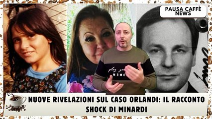 Nuove rivelazioni sul caso Orlandi il racconto shock di Minardi