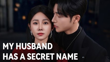 My Husband Has A Secret Name - FullMovie