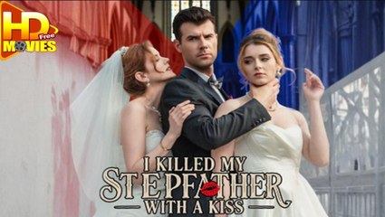 I Killed My Stepfather with a Kiss Full HD