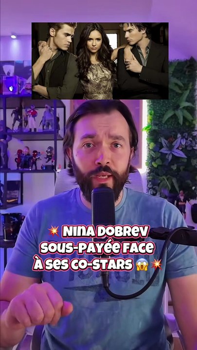 Nina Dobrev 😱 sous-payée dans Vampire Diaries face à Ian & Paul 💥