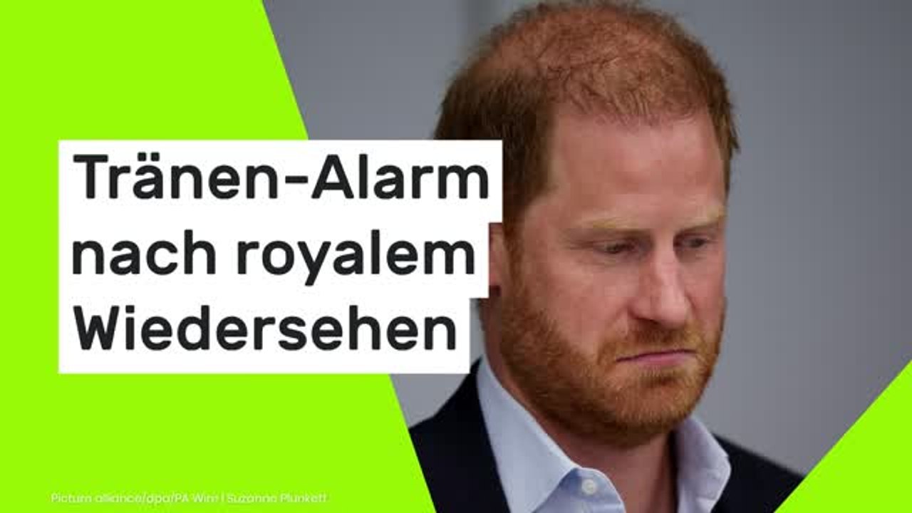 Tränen-Alarm  nach royalem Wiedersehen