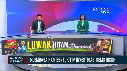 Pembentukan Tim Investigasi Demo Ricuh Agustus 2025, Begini Kata Ketua Komnas HAM | KOMPAS PETANG