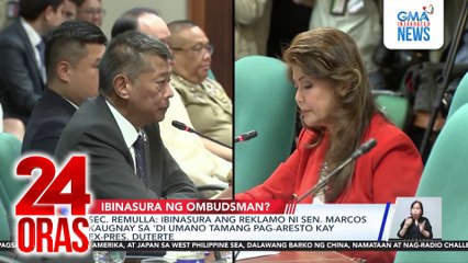 Sec. Remulla - Ibinasura ang reklamo ni Sen. Marcos kaugnay sa ‘di umano tamang pag-aresto kay Ex-Pres. Duterte | 24 Oras