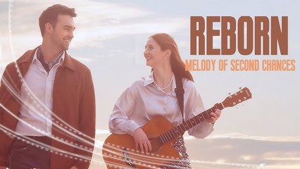 Reborn Melody of Second Chances