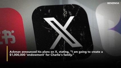 Bill Ackman Promises $1 Million Fund To Support Charlie Kirk's Family And Matches Contribution To Help FBI Catch His Killer