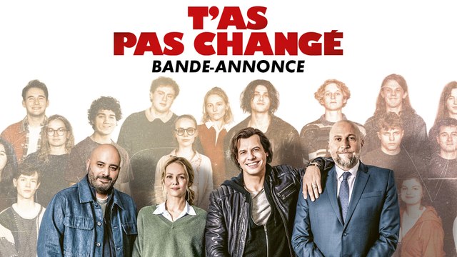 T'AS PAS CHANGÉ – Bande-annonce Officielle – Jérôme Commandeur / Laurent Lafitte / Vanessa Paradis / François Damiens (2025)