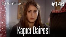 Kapıcı Dairesi #146  - The Kapıcı Kızı: Feriha