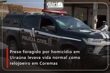 Preso foragido por homicídio em Uiraúna levava vida normal como relojoeiro em Coremas