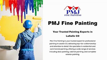 Painting in Lasalle CO – Expert Residential & Commercial Painters