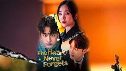 The Heart Never Forgets Chinese Drama