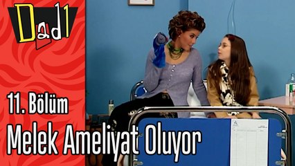 Melek Ameliyat Oluyor - Dadı 11.Bölüm Sahneleri