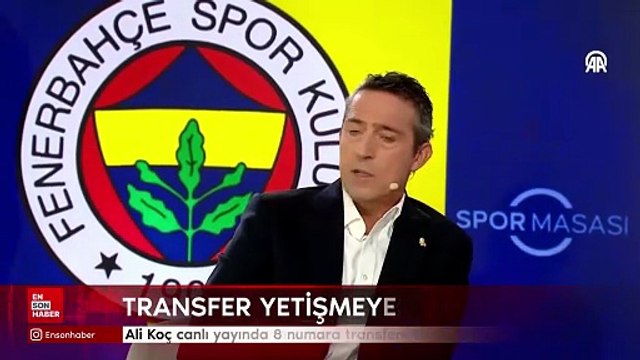 Ali Koç canlı yayında 8 numara transferinin yetişmeyeceğini açıkladı