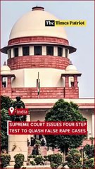 Supreme Court Issues Four-Step Test to Quash False Rape Cases