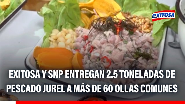 Chorrillos: Exitosa y SNP entregan 2.5 toneladas de pescado jurel a más de 60 ollas comunes