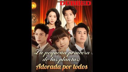 La PequeñA Princesa De Las Plantas Adorada Por To - Full Movie