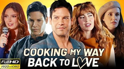 [ HOT MOVIE 🔥 ] Cooking My Way Back to Love RS 08.29
