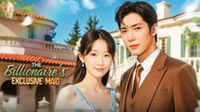 The Billionaires Exclusive Maid - English Sub #drama #full #short