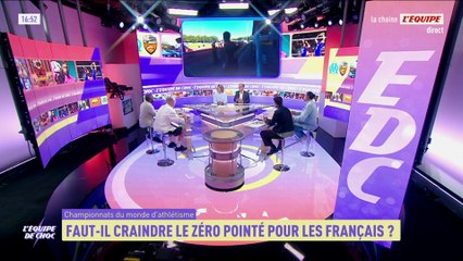 Mondiaux athlétisme : Peur du 0 pointé pour les Français ? - L'Équipe de Choc - extrait