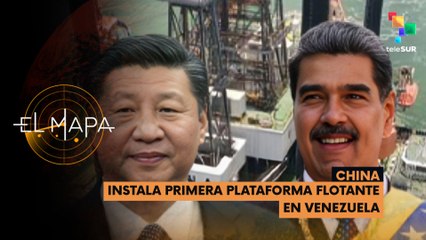 China | Instala primera plataforma flotante en Venezuela | El Mapa 12-09-2025