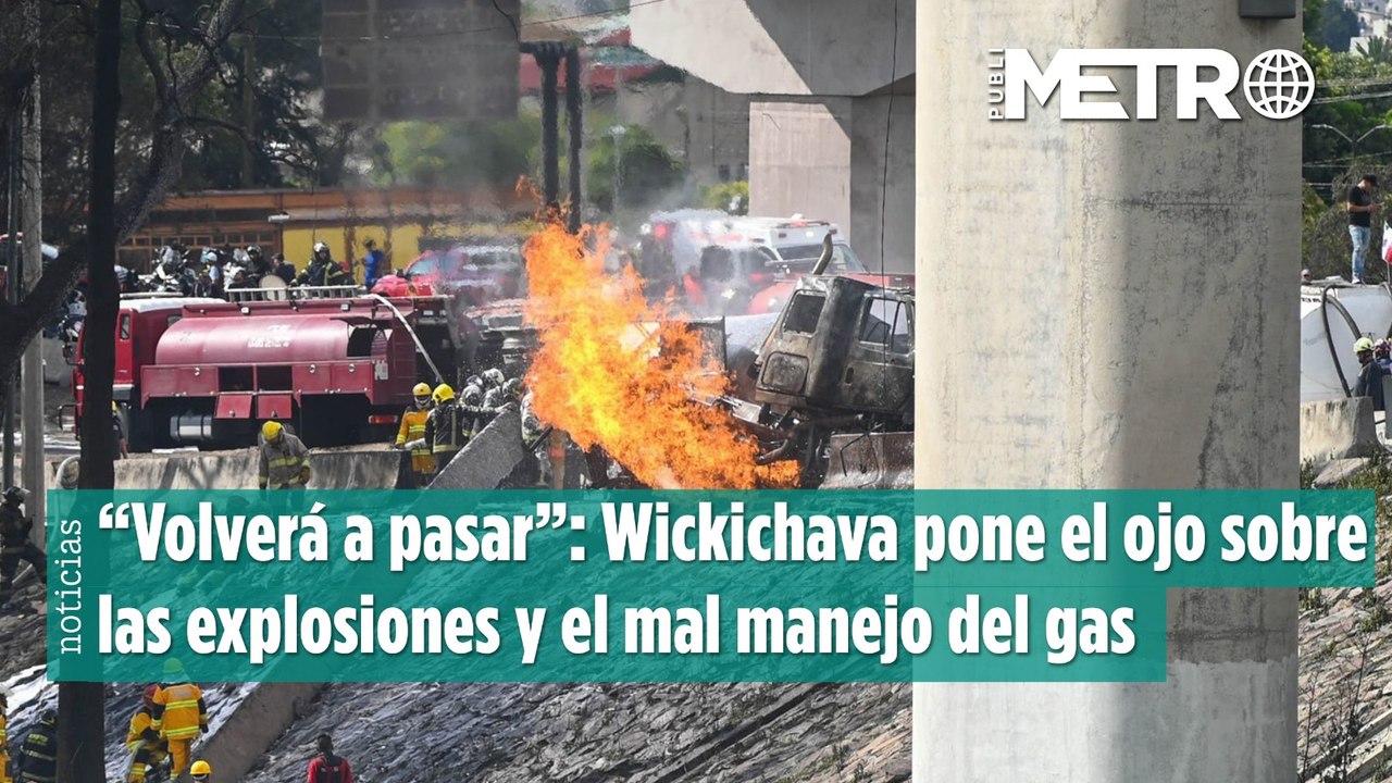 “Volverá a pasar”: Wickichava pone el ojo sobre las explosiones y la mala estructura del gas