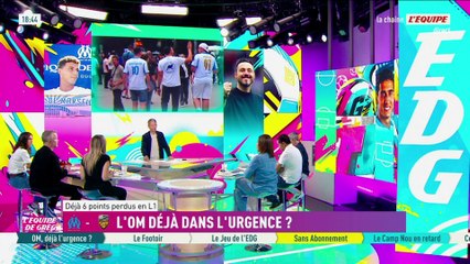L’OM est-il déjà dans l’urgence ? - L'Équipe de Greg - extrait