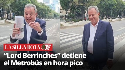 “Lord Berrinches”: Hombre bloquea Metrobús en Reforma