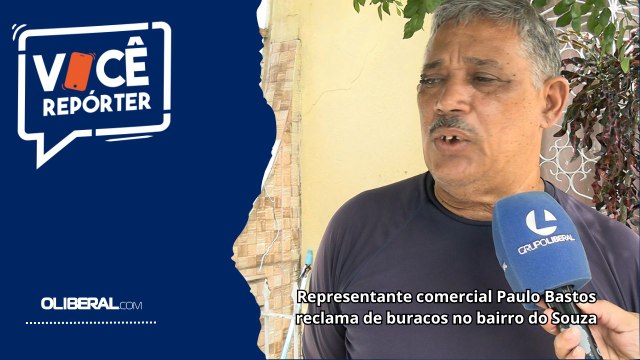 Representante comercial Paulo Bastos reclama de buracos no bairro do Souza