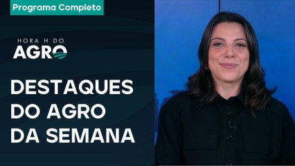 Desenrola Rural de R$ 12 bilhões + efeitos da condenação de Bolsonaro |  Hora H do Agro - 13/09/25