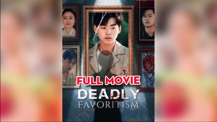 Deadly Favoritism