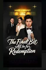 THE FINAL BET ALL IN FOR REDEMPTION- Drama FULL MOVIES ENGLISH SUB