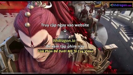 Yêu Thần Ký Tập 401 Vietsub + Thuyết Minh