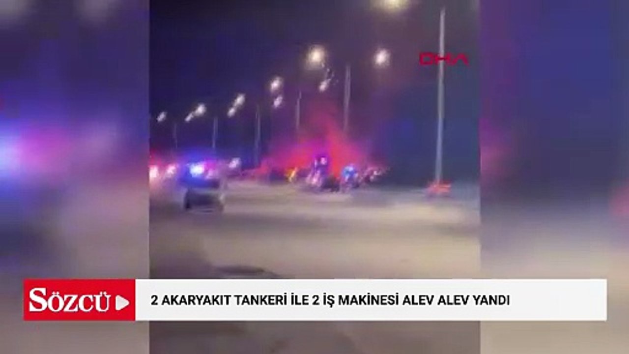 Arnavutköy'de 2 akaryakıt tankeri ile 2 iş makinesi alev alev yandı / Geniş haber