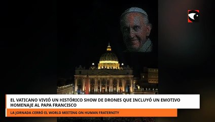 El Vaticano vivió un histórico show de drones que incluyó un emotivo homenaje al Papa Francisco