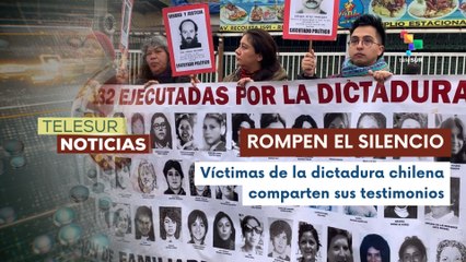 Sobrevivientes de la dictadura en Chile rompen su silencio